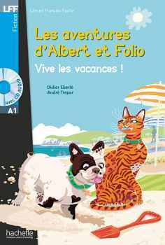 LFF A1 : ALBERT ET FOLIO - VIVE LES VACANCES ! + AUDIO MP3 TLCHARGEABLE (A1)