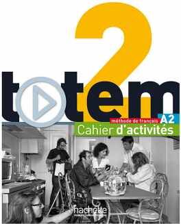 TOTEM 2 - CAHIER D'ACTIVITS
