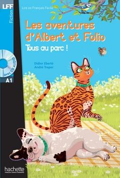 ALBERT ET FOLIO : TOUS AU PARC + CD AUDIO (A1)