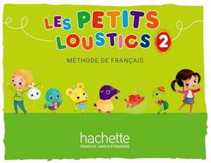 LES PETITS LOUSTICS 2 : LIVRE DE L'LVE