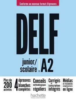 DELF A2 SCOLAIRE ET JUNIOR + CD AUDIO, NOUVEAU FORMAT