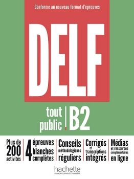 DELF TOUS PUBLICS B1 NOUVEAU FORMAT D'PREUVE