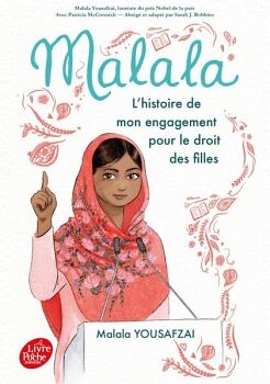 MALALA - HISTOIRE MON ENGAGEMENT POUR DROIT F