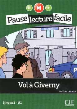 VOL  GIVERNY - NIVEAU 1 (A1) - PAUSE LECTURE FACILE - LIVRE + CD