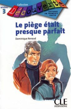 LE PIEGE ETAIT PRESQUE PARFAIT NIVEAU 3  (COL. DECOUVERTE)