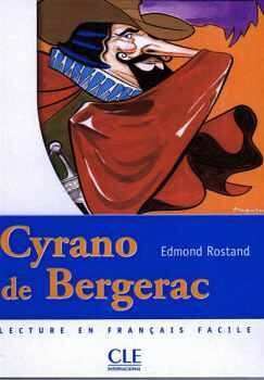 CYRANO DE BERGERAC - NIVEAU 2 - LECTURE MISE EN SCNE - LIVRE