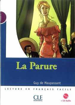 LA PARURE  NIVEAU 1 - LECTURE MISE EN SCNE - LIVRE + CD