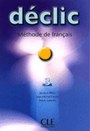 DECLIC 3 LIVRE D'ELEVE