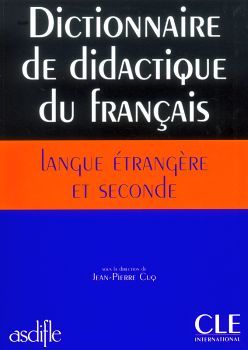 DICTIONNAIRE DE DIDACTIQUE DU FRANCAIS