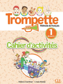 TROMPETTE CAHIER D'ACTIVITS NIV.A1.1