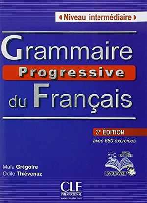 GRAMMAIRE PROGRESSIVE INTERMEDIARE 3ED LIVRE + LIVRE WEB + CD