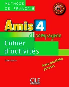 AMIS ET COMPAGNIE 4 CAHIER