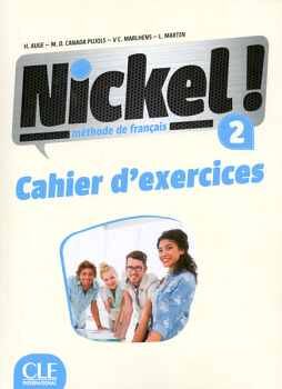 NICKEL! 2 - NIVEAUX A2/B1 - CAHIER D'ACTIVITS