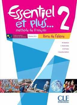 ESSENTIEL ET PLUS...2- NIVEAUX A1/A2 - LIVRE DE L'LVE + CD