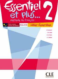 ESSENTIEL ET PLUS...2 - NIVEAUX A1/A2 - CAHIER D'ACTIVITS