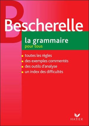 BESCHERELLE LA GRAMMAIRE POUR TOUS (EMPASTADO)