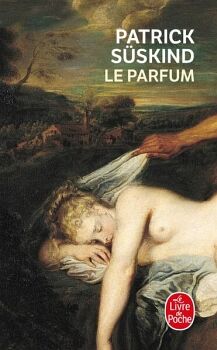 LE PARFUM- HISTOIRE D'UN MEURTRIER