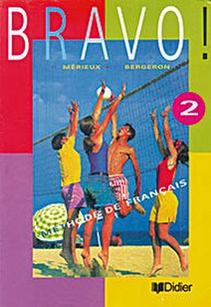 BRAVO 2 LIVRE DE L'ELEVE
