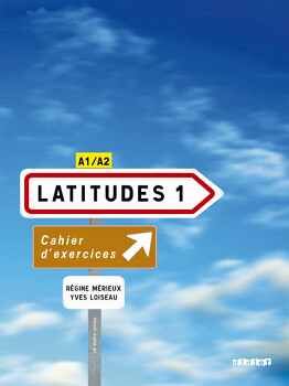 LATITUDES 1 NIV.1 - CAHIER + CD