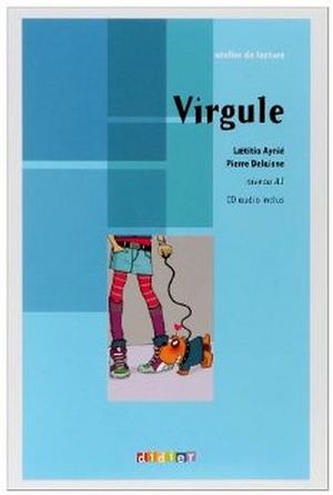 VIRGULE (BANDE DESSINEE) A1 LIBRO + CD AUDIO (ATELIER DE LECTURE)