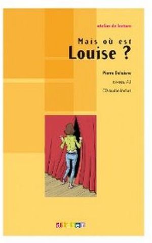 MAIS OU EST LOUISE? W/CD