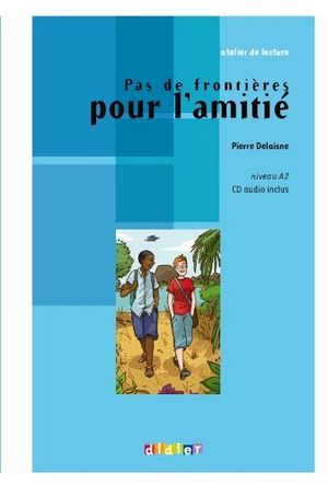 PAS DE FRONTIERE POUR L'AMITIE W/CD