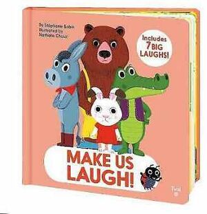 MAKE US LAUGH!: A LAUGH OUT LOUD SOUN BOOK