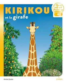 KIRIKOU ET LA GIRAFE