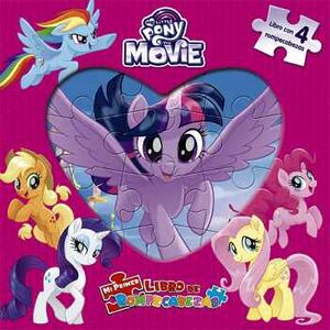 MI PRIMER LIBRO DE ROMPECABEZAS: MY LITTLE PONY THE MOVIE