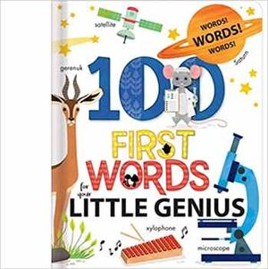 100 FIRST WORDS FOR LITTLE GENIUS -BOARD BOOK-