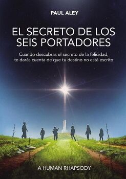 EL SECRETO DE LOS SEIS PORTADORES