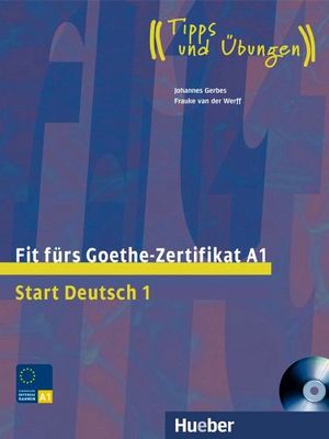 FIT FURS GOETHE-ZERTIFIKAT: A1 BOOK & CD