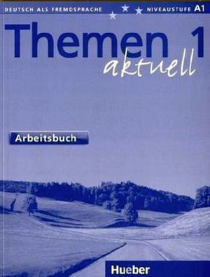 THEMEN AKTUELL 1 ARBEITSBUCH