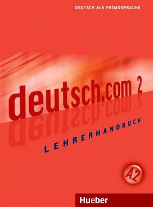 DEUTSCH.COM 2 LEHRERHANDBUCH