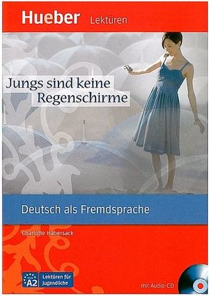 JUNGS SIND KEINE REGENSCHIRME W/CD