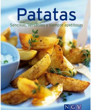 PATATAS -SENCILLAS, VERSATILES Y SIEMPRE PETITOSAS- (EMP./M