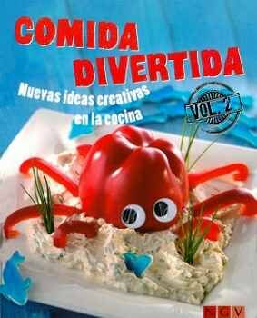 COMIDA DIVERTIDA VOL.2 -NUEVAS IDEAS CREATIVAS- (EMPASTADO)