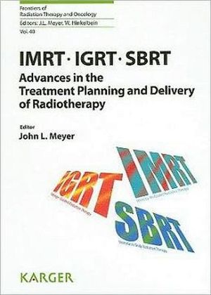 IMRT IGRT SBRT: ADVANCES IN THE TRETMENT PLANNING AND DELIVERY