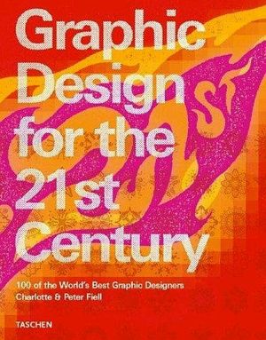 GRAPHIC DESIGN FOR THE 21ST CENTURY