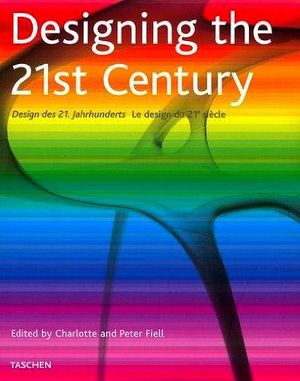 DESIGNING THE 21ST CENTURY