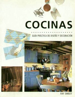 COCINAS: GUIA PRACTICA DE DISEO   (540960)