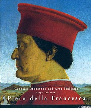 PIERO DELLA FRANCESCA -GRANDES MAESTROS DEL ARTE ITALIANO- (RUST)