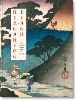 EISEN. THE SIXTY-NINE STATIONS ALONG THE KISOKAIDO. 45TH ED.