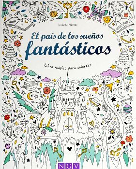 PAIS DE LOS SUE�OS FANTASTICOS, EL