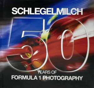 LUXURY 128: SCHLEGELMILCH 50 YEARS OF FORMULA 1