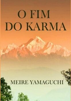 O FIM DO KARMA