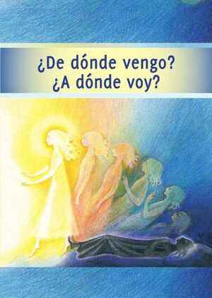 DE DNDE VENGO? A DNDE VOY?