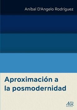 APROXIMACIN A LA POSMODERNIDAD