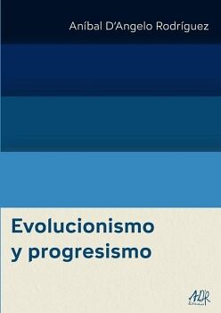 EVOLUCIONISMO Y PROGRESISMO