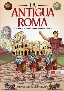 HISTORIA PARA NIOS - LA ANTIGUA ROMA